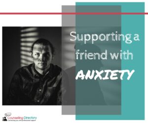 Supporting a friend with anxiety