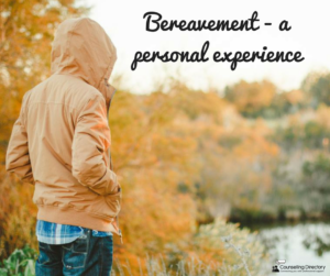Bereavement - a personal experience