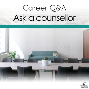 ask a counsellor: career Q&A