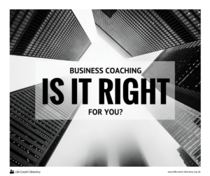 Business coaching - is it right for you?