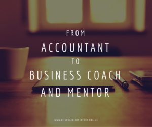 From accountant to business coach and mentor