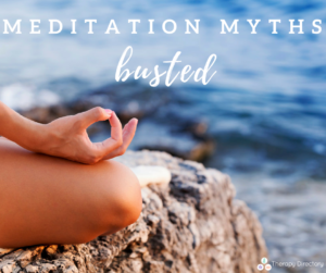 Meditation myths busted