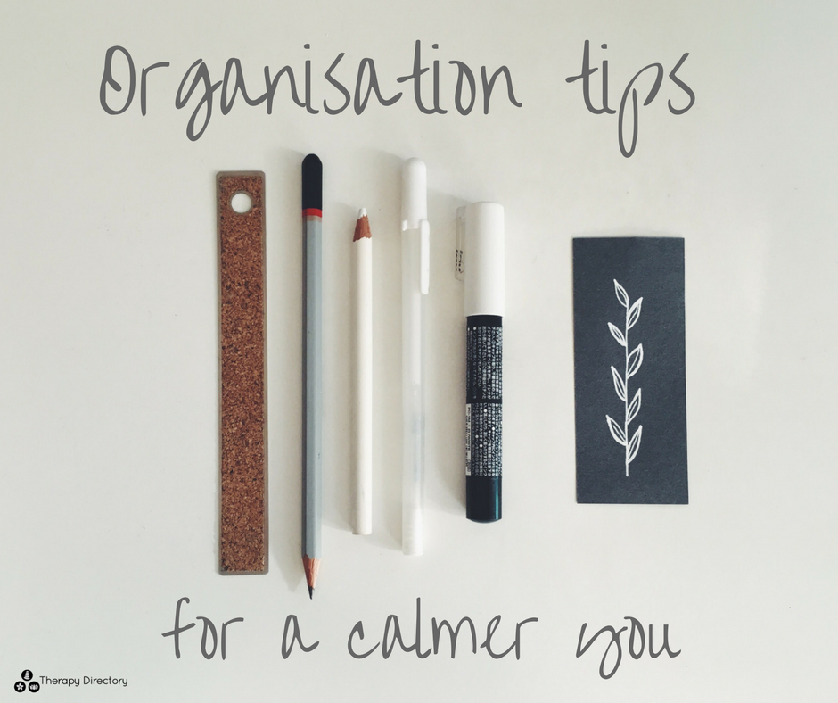 Organisation tips for a calmer you