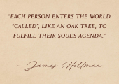 Guiding Quote by James Hillman