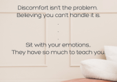 Sit with your feelings