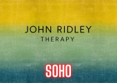 John Ridley Therapy Soho
