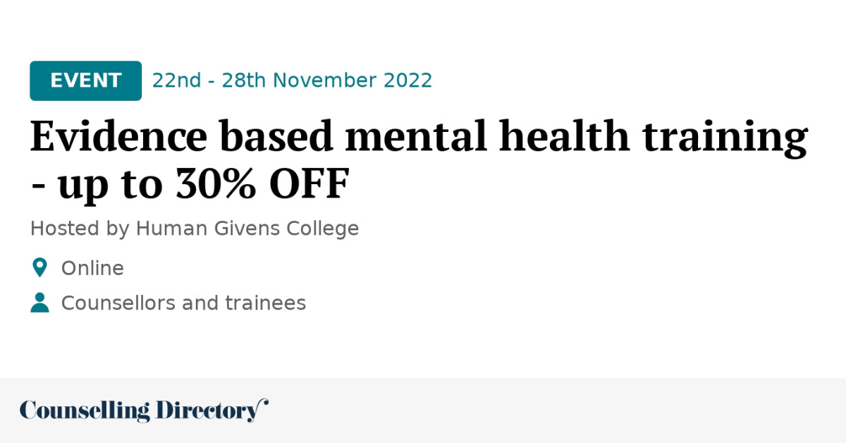 Evidence based mental health training - up to 30% OFF - Counselling ...