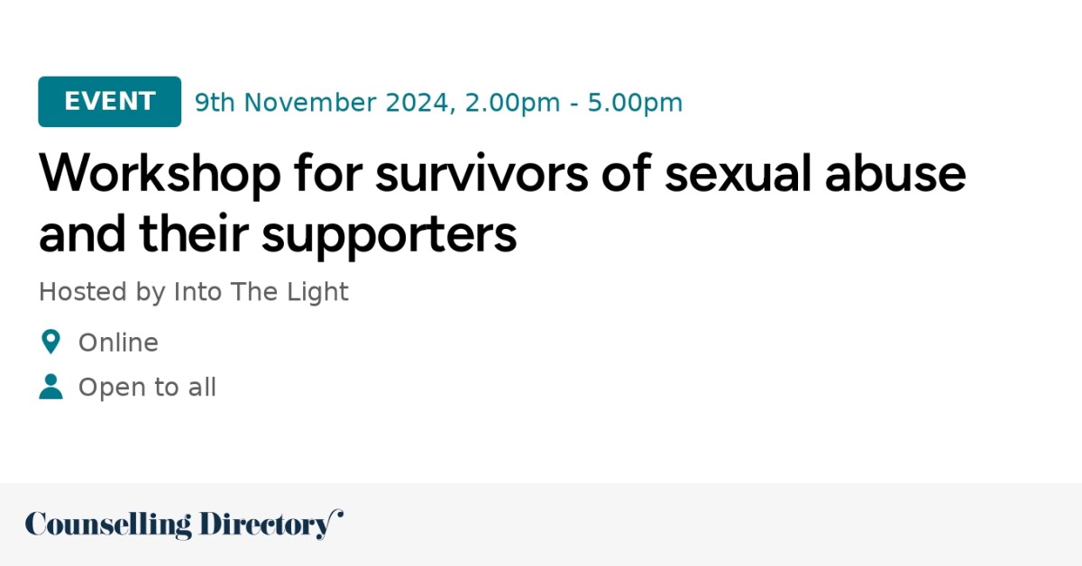 Workshop for survivors of sexual abuse and their supporters ...