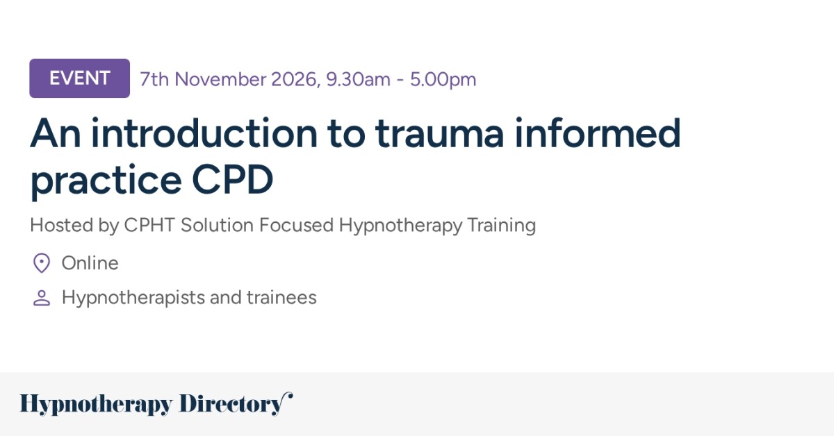 An introduction to trauma informed practice CPD - Hypnotherapy Directory