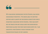 Client shares experience on coaching with Gospel around transition into self-employment