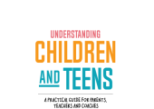 How to work with children and teens
